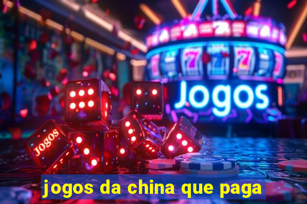 jogos da china que paga